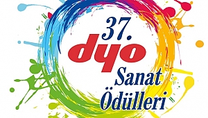 37. DYO Sanat Ödülleri başvuruları başladı...