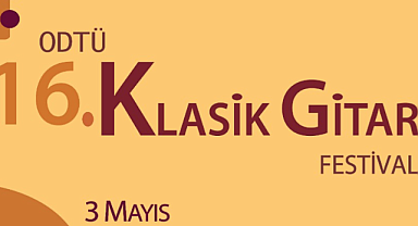 ODTÜ 16.Klasik Gitar Festivali