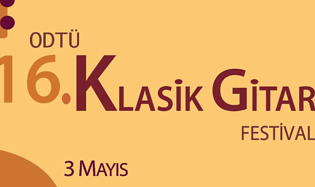 ODTÜ 16.Klasik Gitar Festivali
