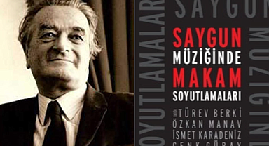 Saygun Müziğinde Makam Soyutlamaları
