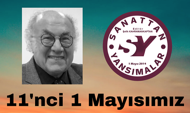 11'nci 1 Mayısımız…