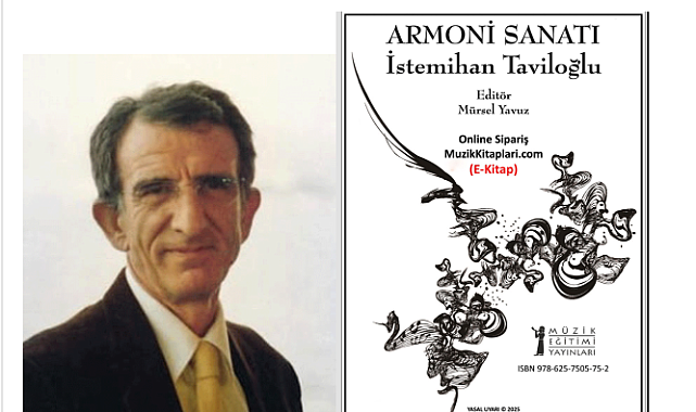 Taviloğlu'nun Armoni Sanatı Yayımlandı