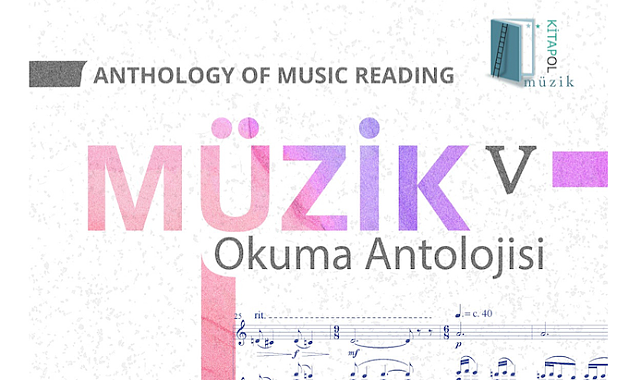 Müzik Okuma Antolojisi V